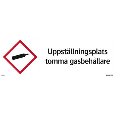 SKYLT "UPPSTÄLLNINGSPL TOMMA GASBEHÅLL" 332223 420X148 MM