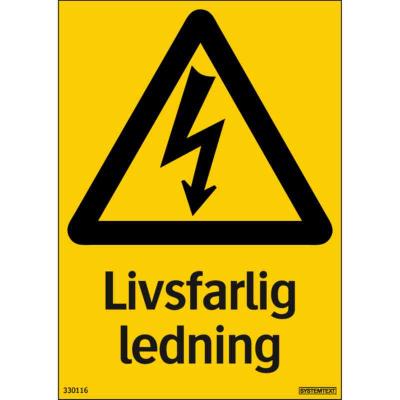 SKYLT "LIVSFARLIG LEDNING" 105 105X148 MM HÅRDPLAST