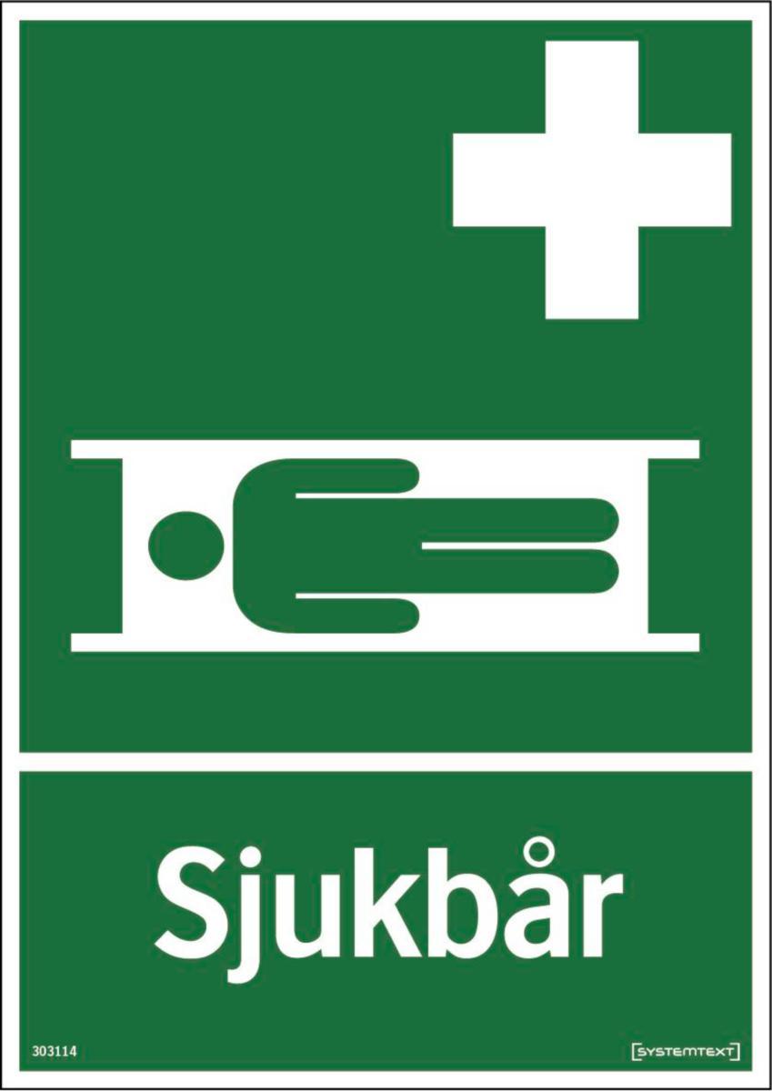 Nödskyltar "Första hjälpen" - SKYLT "SJUKBÅR" 210MM X 297MM X 1.2MM