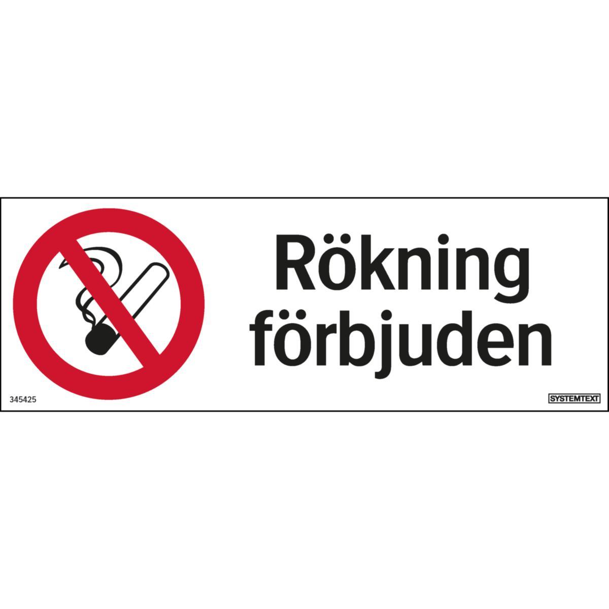 Förbudsskyltar "Rökning och eld" - SKYLT "RÖKNING FÖRBJUDEN" 210X74 MM HÅRDPLAST