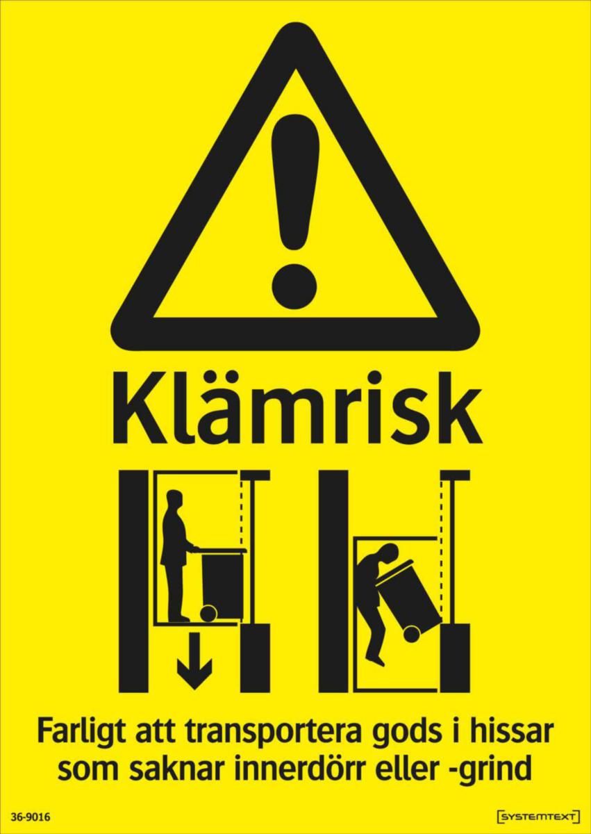 Varningsskyltar "övrigt" - SKYLT "KLÄMRISK I HISS" 36-9016 105X148MM