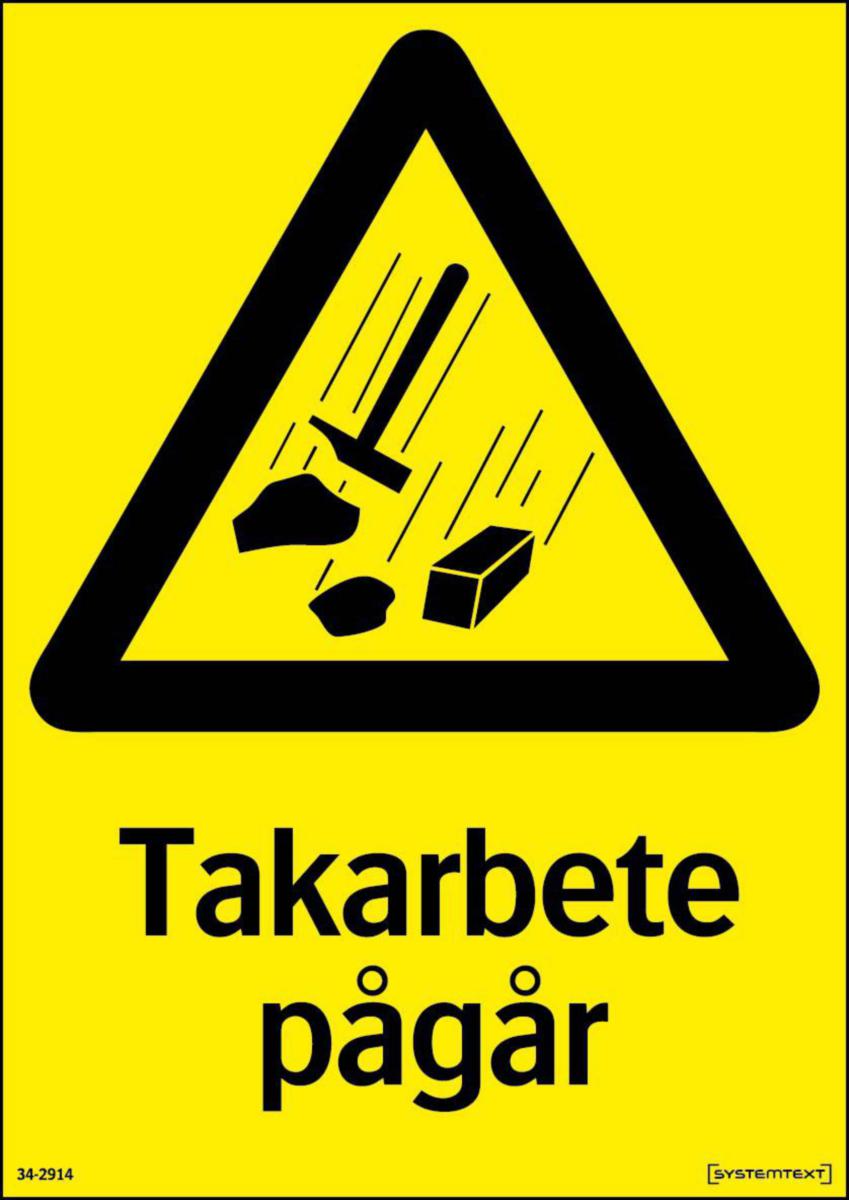 Varningsskyltar "övrigt" - SKYLT TAKARBETE PÅGÅR 34-2914 210x297MM